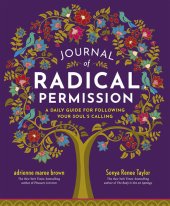 book Journal of Radical Permission: A Daily Guide for Following Your Soul's Calling