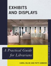 book Exhibits and Displays: A Practical Guide for Librarians