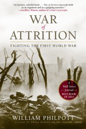 book War of Attrition: Fighting the First World War