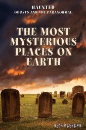 book The Most Mysterious Places on Earth