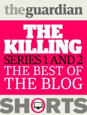 book The Killing Series 1 and 2: The best of the blog