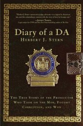 book Diary of a DA: The True Story of the Prosecutor Who Took on the Mob, Fought Corruption, and Won