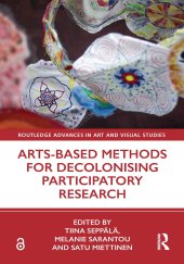 book Arts-Based Methods for Decolonising Participatory Research