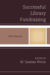 book Successful Library Fundraising: Best Practices