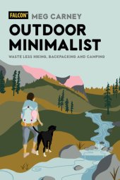 book Outdoor Minimalist: Waste Less Hiking, Backpacking and Camping