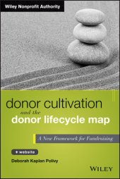 book Donor Cultivation and the Donor Lifecycle Map: A New Framework for Fundraising