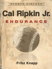 book Cal Ripken, Jr.: Endurance