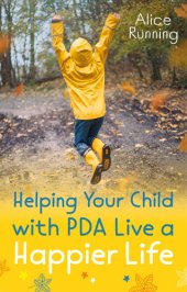 book Helping Your Child With PDA Live a Happier Life