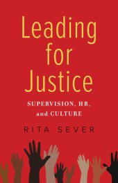 book Leading for Justice: Supervision, HR, and Culture