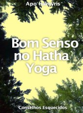 book Bom Senso no Hatha Yoga: Conselhos Esquecidos