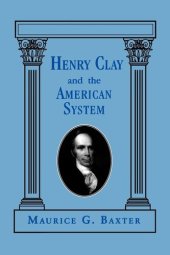 book Henry Clay and the American System