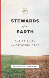 book Stewards of the Earth: Christianity and Creation Care