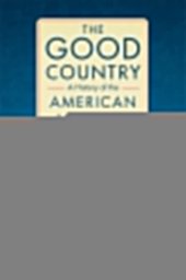 book The Good Country: A History of the American Midwest, 1800–1900