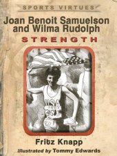 book Joan Benoit Samuelson and Wilma Rudolph: Strength