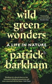 book Wild Green Wonders: A Life in Nature