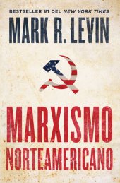 book Marxismo norteamericano (American Marxism Spanish Edition)