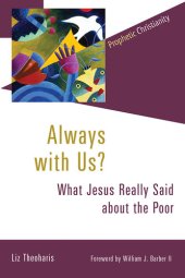 book Always with Us?: What Jesus Really Said about the Poor