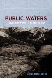 book Public Waters: Lessons from Wyoming for the American West