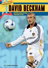 book David Beckham: Gifted and Giving Soccer Star