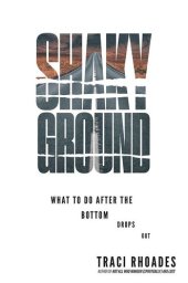 book Shaky Ground: What to Do After the Bottom Drops Out