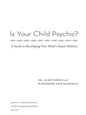 book Is Your Child Psychic?: A Guide to Developing Your Child's Innate Abilities