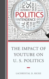 book The Impact of YouTube on U.S. Politics