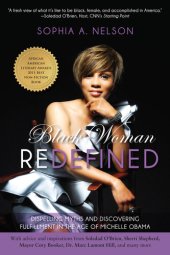 book Black Woman Redefined: Dispelling Myths and Discovering Fulfillment in the Age of Michelle Obama