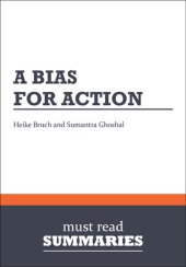 book A Bias for Action - Heike Bruch and Sumantra Ghoshal