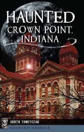 book Haunted Crown Point, Indiana