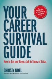 book Your Career Survival Guide: How to Get and Keep a Job in Times of Crisis