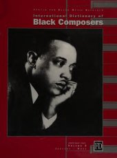 book International Dictionary of Black Composers, Volume 2: Johnson - Work