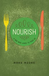 book Nourish: A God Who Loves to Feed Us