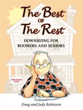 book The Best of the Rest: Downsizing for Boomers and Seniors