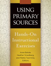 book Using Primary Sources: Hands-On Instructional Exercises