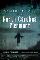 book Mysterious Tales of the North Carolina Piedmont