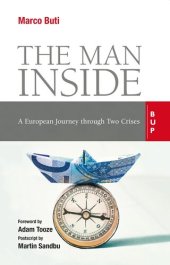 book The Man Inside: A European Journey through Two Crises