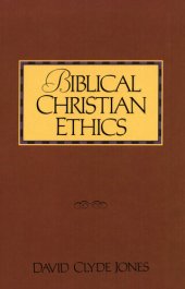 book Biblical Christian Ethics