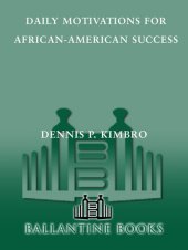 book Daily Motivations for African-American Success: Including Inspirations from Famous African-American Achievers