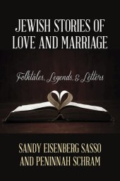 book Jewish Stories of Love and Marriage: Folktales, Legends, and Letters