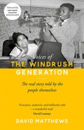 book Voices of the Windrush Generation: The real story told by the people themselves