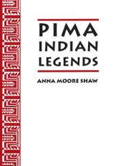 book Pima Indian Legends