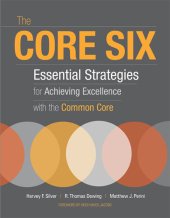 book The Core Six: Essential Strategies for Achieving Excellence with the Common Core