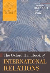 book The Oxford Handbook of International Relations (Oxford Handbooks)