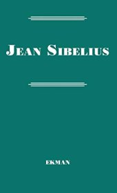 book Jean Sibelius: His Life and Personality