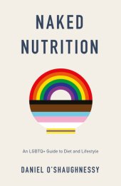 book Naked Nutrition: An LGBTQ+ Guide to Diet and Lifestyle