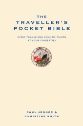 book The Traveller's Pocket Bible: Every Travelling Rule of Thumb at Your Fingertips