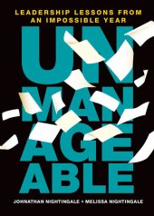 book Unmanageable: Leadership Lessons from an Impossible Year