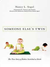 book Someone Else's Twin: The True Story of Babies Switched at Birth