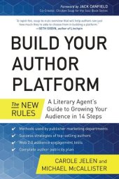 book Build Your Author Platform: The New Rules: A Literary Agent's Guide to Growing Your Audience in 14 Steps