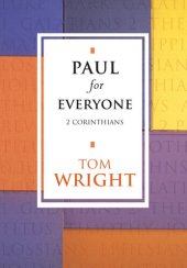 book Paul for Everyone: 2 Corinthians (New Testament for Everyone)